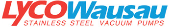 LycoWausau - Stainless Steel Vacuum Pumps